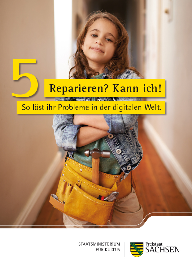 Ein Mädchen steht mit verschränkten Armen in einem Flur und trägt eine Tasche mit Werkzeug um den Bauch. Darüber steht geschrieben: Reparieren? Kann ich! So löst ihr Probleme in der digitalen Welt.